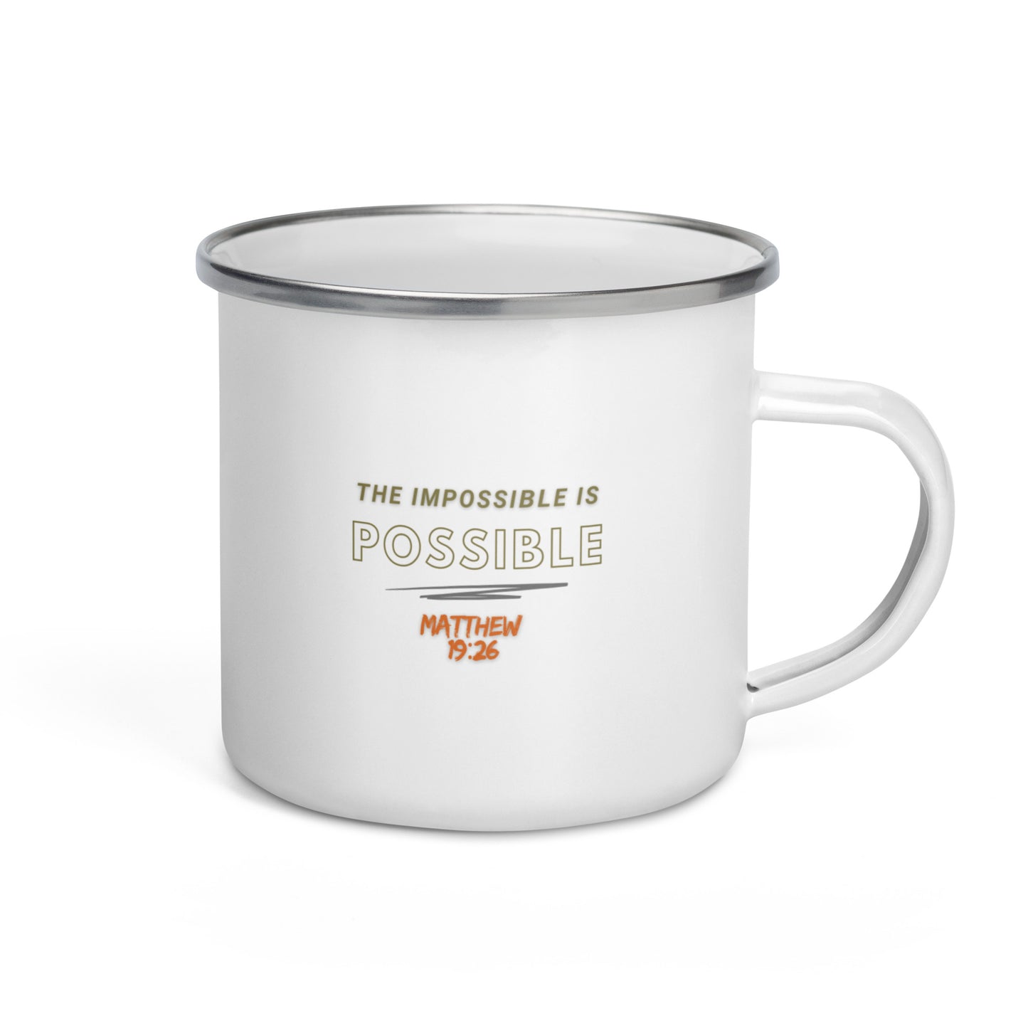 The Impossible is Possible | Enamel Mug